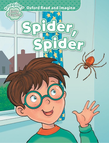Oxford Read and Imagine Easy Starter Spider, Spider