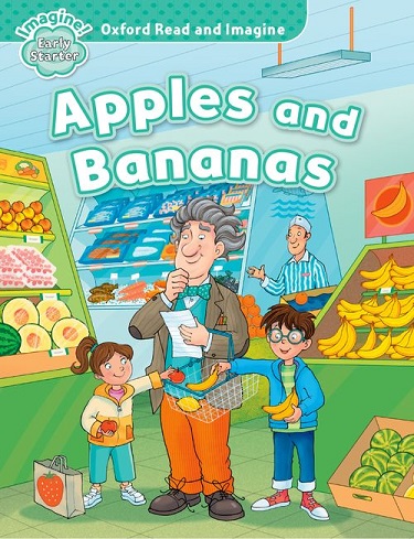 Oxford Read and Imagine Easy Starter Apples and Bananas