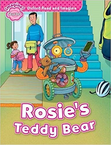 Oxford Read and Imagine Starter Rosie's Teddy Bear