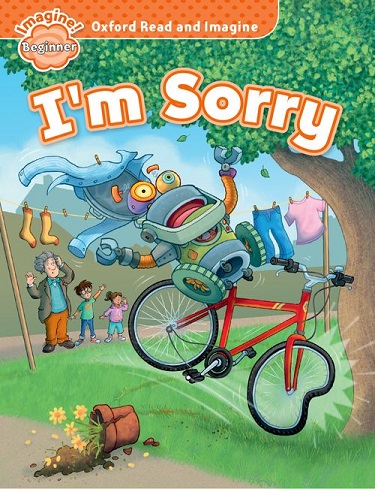 Oxford Read and Imagine Beginner I'm Sorry