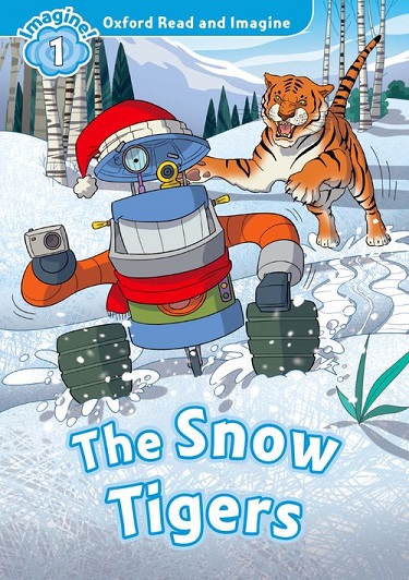 Oxford Read and Imagine Level 1 The Snow Tigers MP3 Pack