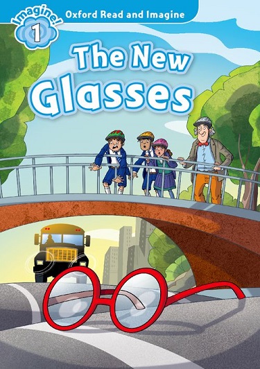 Oxford Read and Imagine Level 1 The New Glasses MP3 Pack