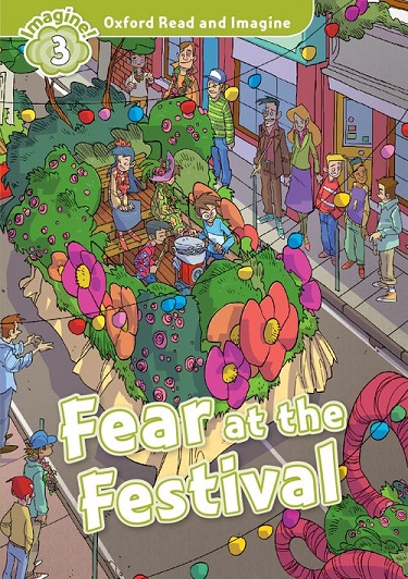 Oxford Read and Imagine Level 3 Fear at the Festival MP3 Pack