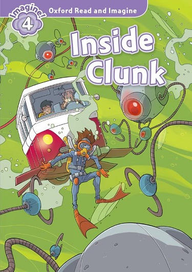 Oxford Read and Imagine Level 4 Inside Clunk MP3 Pack