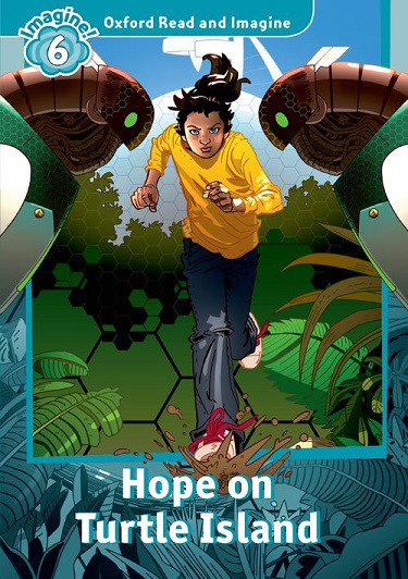 Oxford Read and Imagine Level 6 Hope on Turtle Island MP3 Pack