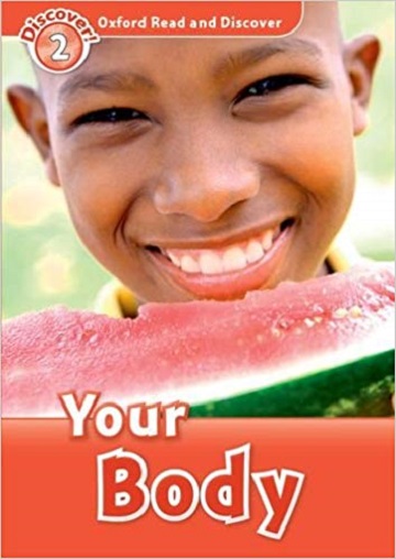 Oxford Read and Discover 2 Your Body