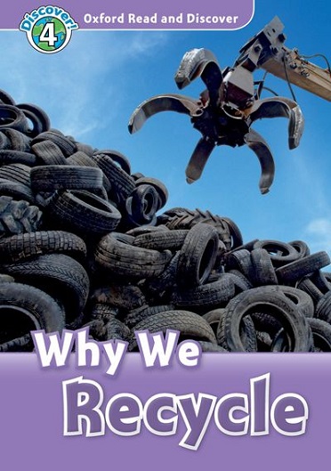 Oxford Read and Discover 4 Why We Recycle MP3 Pack