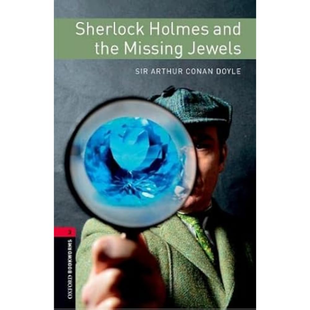 Oxford Bookworms Library Level 3 Sherlock Holmes and the Missing Jewels MP3 Pack