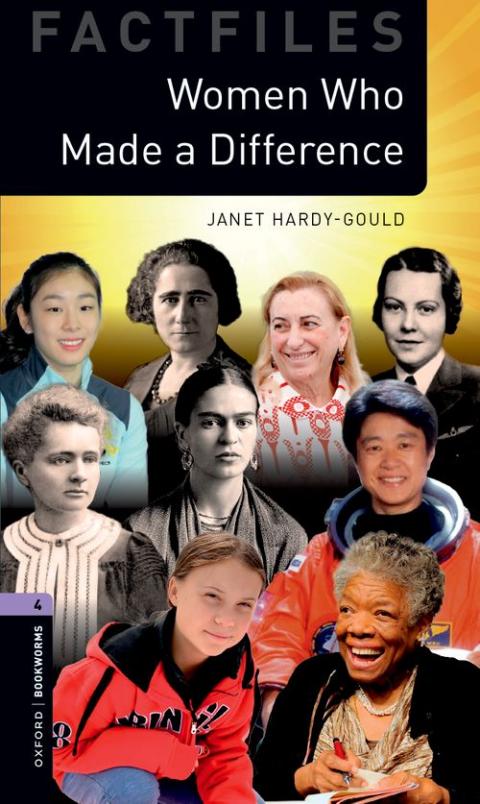 Oxford Bookworms Library Factfiles Level 4 Women Who Made a Difference