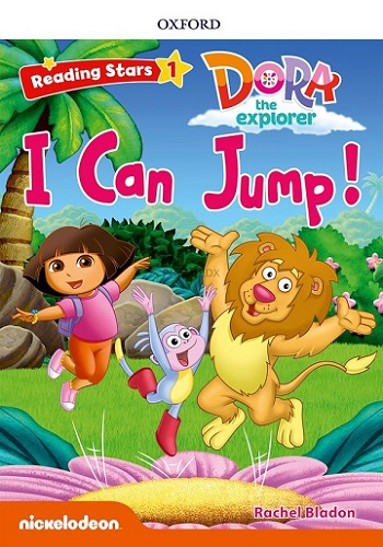 Reading Stars 1 I Can Jump (Dora the Explorer)