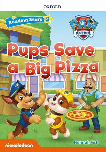 ロイヤルブックス / Reading Stars 2 Pups Save a Big Pizza (Paw Patrol )