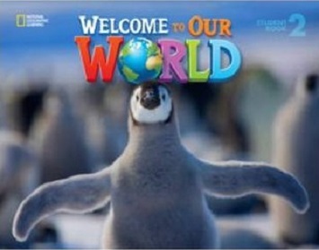 Welcome to Our World : Level 2 Student Book with Student DVD