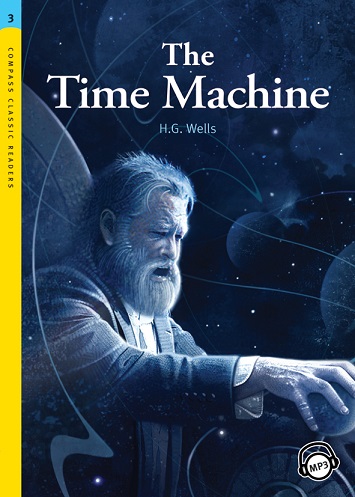 YOUNG CLASSIC READERS : LEVEL 3 THE TIME MACHINE
