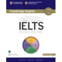 THE OFFICIAL CAMBRIDGE GUIDE TO IELTS STUDENT BOOK WITH ANSWERS WITH CD-ROM