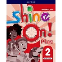 SHINE ON ! PLUS LEVEL 2 WORKBOOK