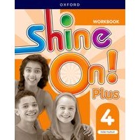SHINE ON ! PLUS LEVEL 4 WORKBOOK