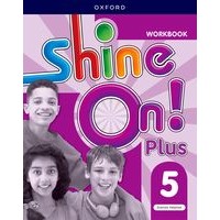 SHINE ON ! PLUS LEVEL 5 WORKBOOK